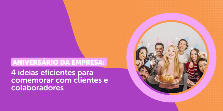 Anivers Rio Da Empresa Ideias Eficientes Para Comemorar